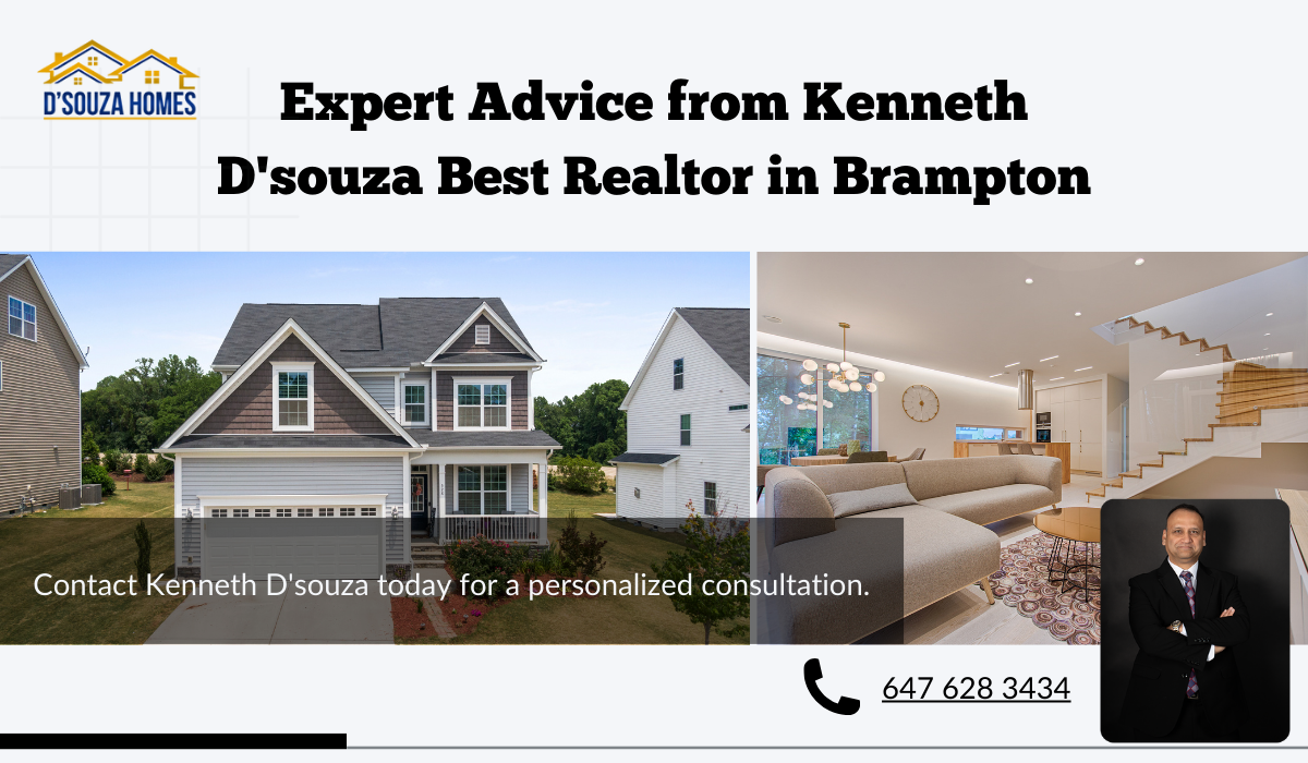 Expert Advice from Kenneth D'souza Best Realtor in Brampton
